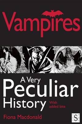 Book cover for Vampires, a Very Peculiar History