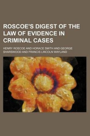 Cover of Roscoe's Digest of the Law of Evidence in Criminal Cases (Volume 2)