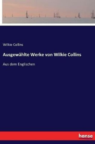 Cover of Ausgewählte Werke von Wilkie Collins