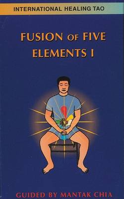 Book cover for Fusion of the Five Elements 1