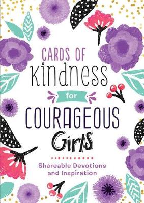 Cover of Cards of Kindness for Courageous Girls: Shareable Devotions and Inspiration