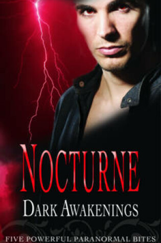 Cover of Nocturne: Dark Awakenings