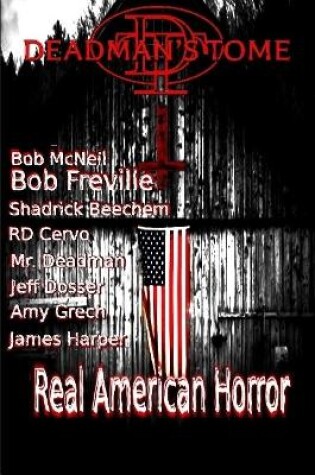 Cover of Deadman's Tome Real American Horror