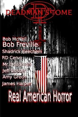 Book cover for Deadman's Tome Real American Horror