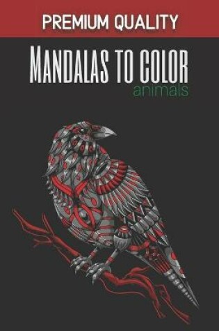 Cover of Animal coloring mandala - Premium Quality