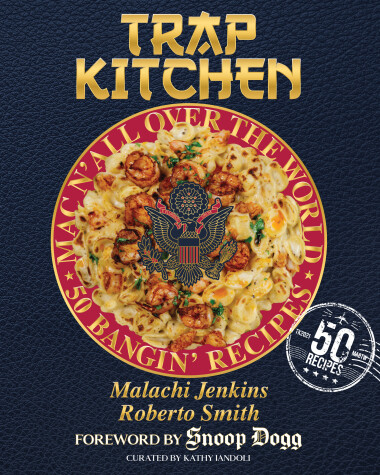 Book cover for Trap Kitchen: Mac N' All Over The World: Bangin' Mac N' Cheese Recipes from Around the World