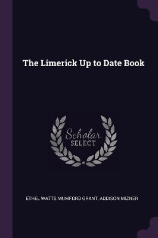 Cover of The Limerick Up to Date Book