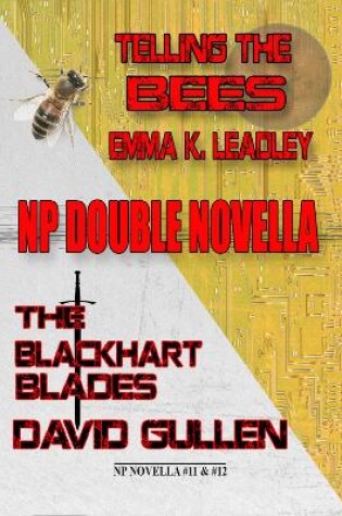 Cover of Telling the Bees / The Blackhart Blades