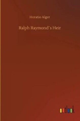 Cover of Ralph Raymond´s Heir