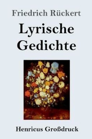 Cover of Lyrische Gedichte (Großdruck)