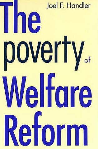 Cover of The Poverty of Welfare Reform