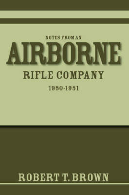 Book cover for Notes from an Airborne Rifle Company