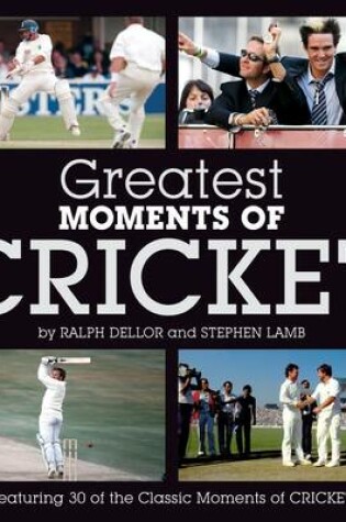 Cover of Greatest Moments of Cricket