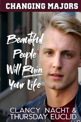 Book cover for Beautiful People Will Ruin Your Life
