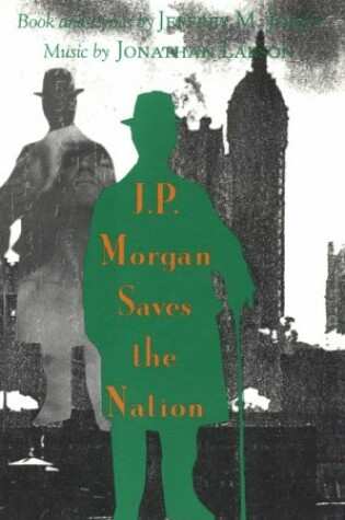 Cover of J.P.Morgan Saves the Nation