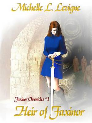 Book cover for Heir of Faxinor, Faxinor Chronicles #1