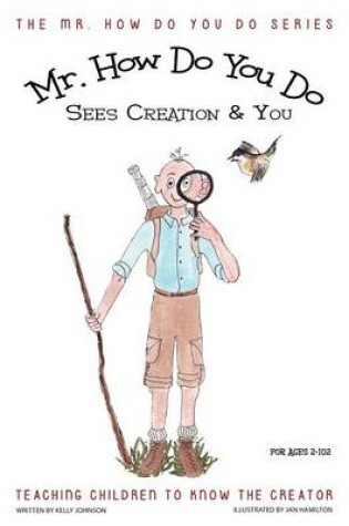 Cover of MR. How Do You Do Sees Creation & You