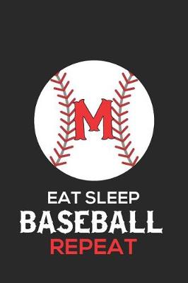 Book cover for Eat Sleep Baseball Repeat M