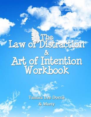 Book cover for The Law of Distraction & Art of Intention Workbook