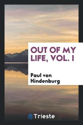 Book cover for Out of My Life, Vol. I