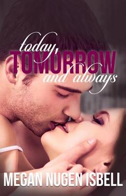 Cover of Today, Tomorrow and Always