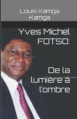 Book cover for Yves Michel Fotso