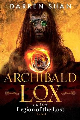 Book cover for Archibald Lox and the Legion of the Lost