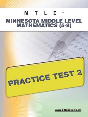 Cover of Mtle Minnesota Middle Level Mathematics (5-8) Practice Test 2