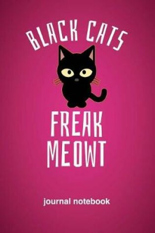 Cover of Black Cats Freak Meowt