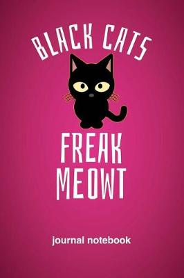 Book cover for Black Cats Freak Meowt