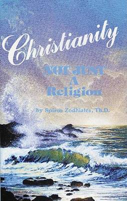 Book cover for Christianity Not Just a Religion