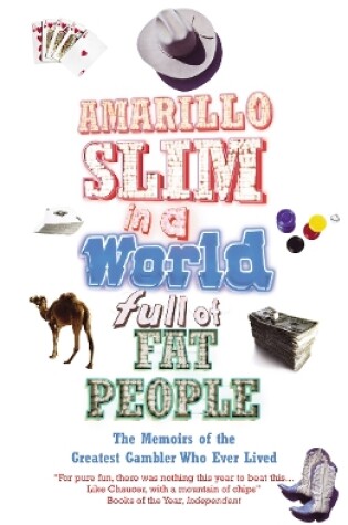 Cover of Amarillo Slim In A World Full Of Fat People