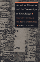 Book cover for American Literature and the Destruction of Knowledge