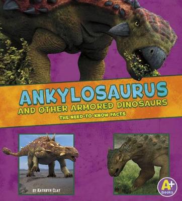 Cover of Ankylosaurus and Other Armored Dinosaurs