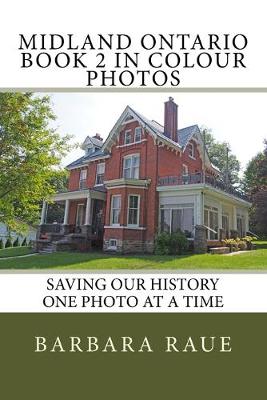 Book cover for Midland Ontario Book 2 in Colour Photos