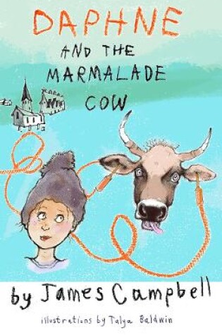 Cover of Daphne & the Marmalade Cow