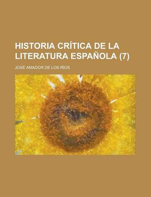 Book cover for Historia Critica de La Literatura Espanola (7)