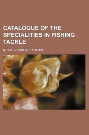 Cover of Catalogue of the Specialities in Fishing Tackle