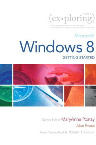 Cover of Exploring Getting Started with Microsoft Windows 8