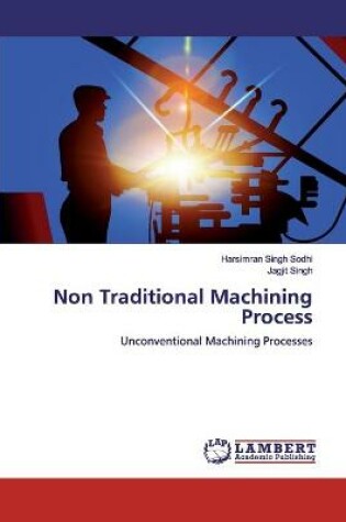 Cover of Non Traditional Machining Process