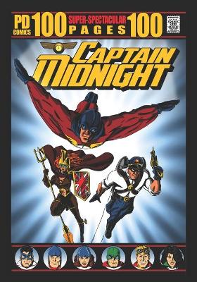 Book cover for Captain Midnight 100 Page Super-Spectacular