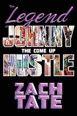 Book cover for The Legend of Johnny Hustle