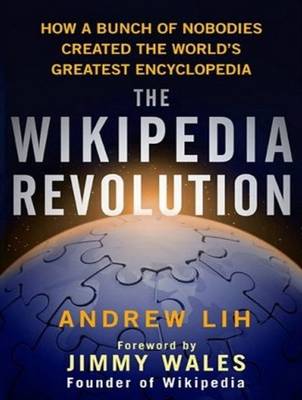 Book cover for The Wikipedia Revolution
