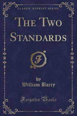 Book cover for The Two Standards (Classic Reprint)