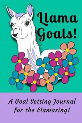 Book cover for Llama Goals!