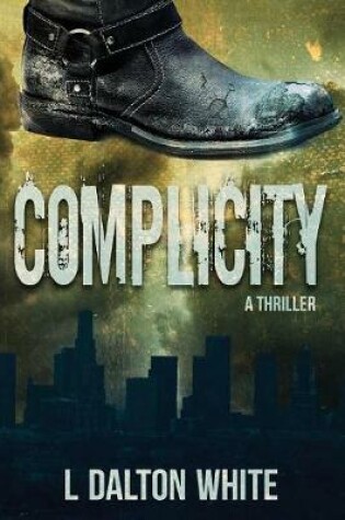 Cover of Complicity A Thriller