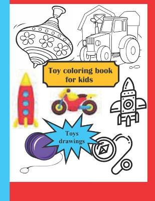 Book cover for Toy coloring book for kids toys drawings