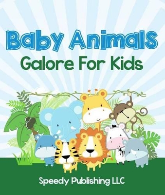 Book cover for Baby Animals Galore for Kids