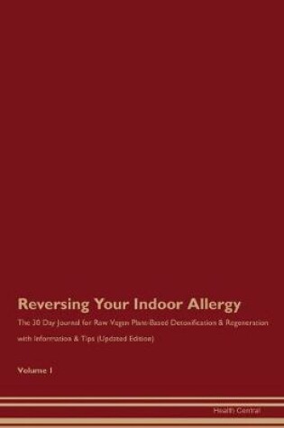 Cover of Reversing Your Indoor Allergy