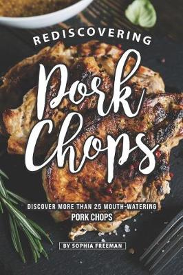 Book cover for Rediscovering Pork Chops